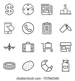 Thin line icon set : dollar, clock, newspaper, pedestal, touch, phone, clipboard, label, plane, suitcase, baggage trolley, shop, inflatable pool, potato, croissant, flour