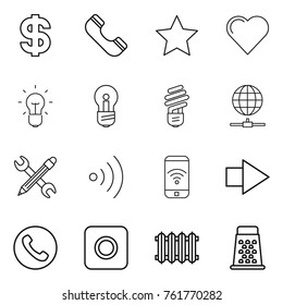 Thin line icon set : dollar, phone, star, heart, bulb, globe connect, pencil wrench, wireless, right arrow, ring button, radiator, grater