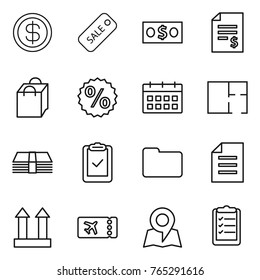 Thin line icon set : dollar, sale, money, account balance, shopping bag, percent, calendar, plan, clipboard check, documents, document, cargo top sign, ticket, map, list