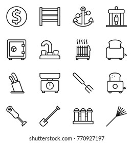 Thin line icon set : dollar coin, rack, anchor, detector, safe, water tap, radiator, toaster, stands for knives, kitchen scales, big fork, blender, shovel, grain elevator, rake