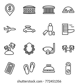 Thin line icon set : dollar pin, airport building, dome house, plane, car baggage, passenger, hotel, island, hawaiian wreath, diving mask, palm hammock, inflatable mattress, flip flops, service bell