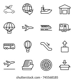 thin line icon set : eco car, delivery, sea shipping, warehouse, parachute, plane, train, trailer, bus, air ballon, escalator, baggage, departure, cruise ship, wheel, package