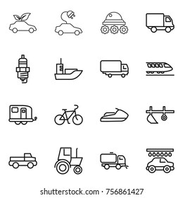 Thin line icon set : eco car, electric, lunar rover, delivery, spark plug, sea shipping, train, trailer, bike, jet ski, plow, pickup, tractor, sweeper, wash