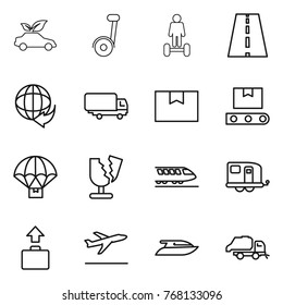 Thin line icon set : eco car, hoverboard, road, delivery, shipping, package box, transporter tape, parachute, broken, train, trailer, baggage, departure, yacht, trash truck