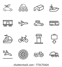 Thin line icon set : eco car, lunar rover, warehouse, sea shipping, railroad, plane, baggage, bus, sail boat, bike, airport tower, get, arrival, wheel, pickup, trash truck