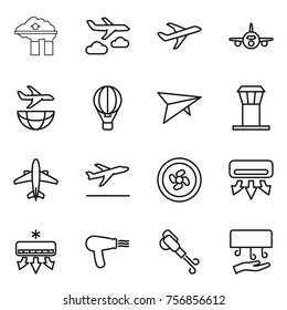 Thin line icon set : factory filter, journey, plane, shipping, air ballon, deltaplane, airport tower, airplane, departure, cooler fan, conditioning, hair dryer, blower, hand