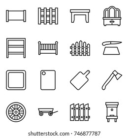 thin line icon set : fence, pallet, table, dresser, rack, crib, cutting board, axe, wheel, trailer, hive