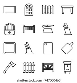 thin line icon set : fence, arch window, table, dresser, crib, cutting board, stands for knives, knife holder, axe, farm, hive