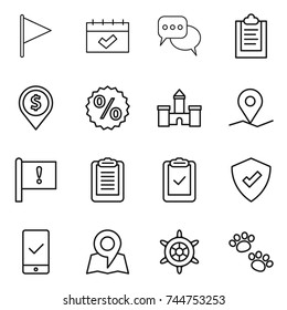 thin line icon set : flag, calendar, discussion, clipboard, dollar pin, percent, castle, geo, important, check, protected, mobile checking, map, handwheel, pets