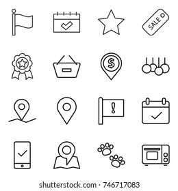 thin line icon set : flag, calendar, star, sale, medal, remove from basket, dollar pin, geo, important, terms, mobile checking, map, pets, grill oven