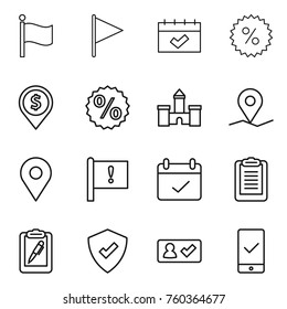 Thin line icon set : flag, calendar, percent, dollar pin, castle, geo, important, terms, clipboard, pen, protected, check in, mobile checking