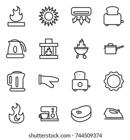 thin line icon set : flammable, sun, air conditioning, toaster, kettle, fireplace, bbq, saute pan, cook glove, induction oven, fire, coffee maker, steake, iron