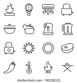 thin line icon set : flammable, air ballon, conditioning, toaster, cauldron, steam pan, kettle, gas oven, induction, steake, hot pepper, thermometer, fire, iron board