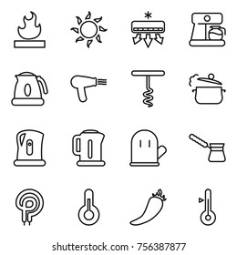 Thin line icon set : flammable, sun, air conditioning, coffee maker, kettle, hair dryer, corkscrew, steam pan, cook glove, turk, elecric oven, thermometer, hot pepper