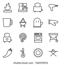 Thin line icon set : flammable, coffee maker, toaster, hair dryer, cup, bbq, cook glove, elecric oven, hot pepper, thermometer, sun, iron board