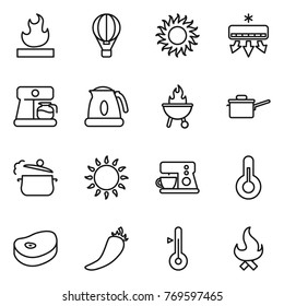 Thin line icon set : flammable, air ballon, sun, conditioning, coffee maker, kettle, bbq, saute pan, steam, gas oven, thermometer, steake, hot pepper, fire