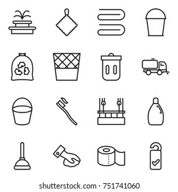 thin line icon set : fountain, rag, towel, bucket, garbage bag, trash bin, sweeper, tooth brush, skysrcapers cleaning, cleanser, plunger, wiping, toilet paper, please clean