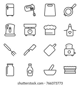 Thin line icon set : fridge, mixer, cutting board, pan, kettle, kitchen scales, chief hat, apron, big fork, chef knife, toaster, bank, ketchup, mortar, sponge