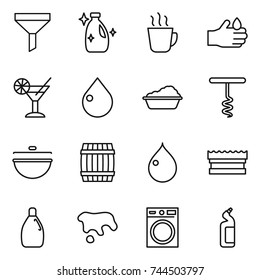 thin line icon set : funnel, cleanser, hot drink, acid, cocktail, drop, washing, corkscrew, cauldron, barrel, sponge, spot, machine, toilet