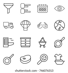 thin line icon set : funnel, diagram, calendar, eye, truck, parachute, smart glasses, earth, hotel, chest of drawers, bbq, pan, steake, viruses, handle washing