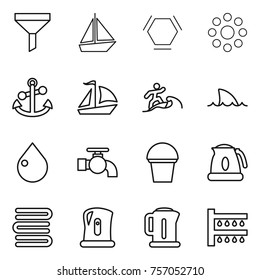 Thin line icon set : funnel, boat, hex molecule, round around, anchor, sail, surfer, shark flipper, drop, water tap, bucket, kettle, towels, watering