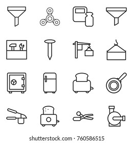 Thin line icon set : funnel, spinner, scales weight, tools, nail, loading, crane, safe, fridge, toaster, pan, garlic clasp, scissors, water pump