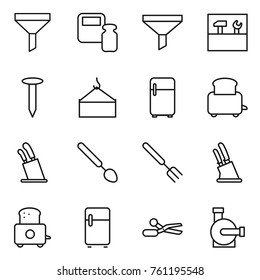 Thin line icon set : funnel, scales weight, tools, nail, loading crane, fridge, toaster, stands for knives, big spoon, fork, knife holder, scissors, water pump
