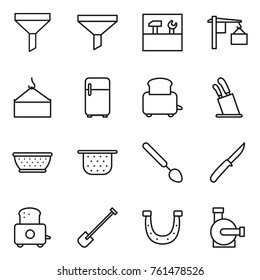 Thin line icon set : funnel, tools, loading, crane, fridge, toaster, stands for knives, colander, big spoon, knife, shovel, horseshoe, water pump
