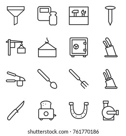Thin line icon set : funnel, scales weight, tools, nail, loading, crane, safe, stands for knives, garlic clasp, big spoon, fork, knife holder, toaster, horseshoe, water pump