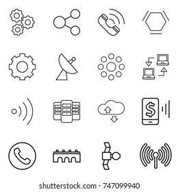 thin line icon set : gear, share, call, hex molecule, satellite antenna, round around, notebook connect, wireless, server, cloude service, mobile pay, phone, bridge