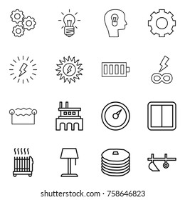 Thin line icon set : gear, bulb, head, lightning, sun power, battery, infinity, electrostatic, factory, barometer, switch, radiator, floor lamp, pancakes, plow
