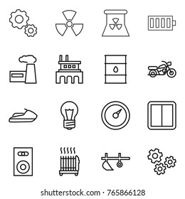 Thin line icon set : gear, nuclear, power, battery, factory, barrel, motorcycle, jet ski, bulb, barometer, switch, speaker, radiator, plow, gears