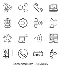 Thin line icon set : gear, share, phone, notebook, globe, satellite, antenna, round around, wireless, server, mobile pay, bridge