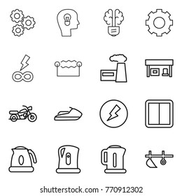 Thin line icon set : gear, bulb head, brain, infinity power, electrostatic, factory, gas station, motorcycle, jet ski, electricity, switch, kettle, plow