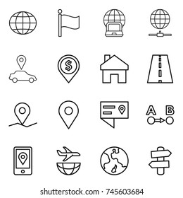 thin line icon set : globe, flag, notebook, connect, car pointer, dollar pin, home, road, geo, location details, route a to b, mobile, plane shipping, earth, signpost
