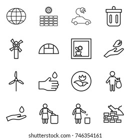 thin line icon set : globe, sun power, electric car, bin, windmill, greenhouse, flower in window, hand leaf, drop, ecology, trash, and, garbage, construct