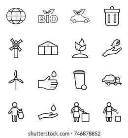 thin line icon set : globe, bio, eco car, bin, windmill, greenhouse, sprouting, hand leaf, drop, trash, truck, and, garbage