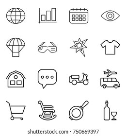 thin line icon set : globe, graph, calendar, eye, parachute, smart glasses, bang, t shirt, house, sms, scooter shipping, transfer, cart, rocking chair, pan, wine