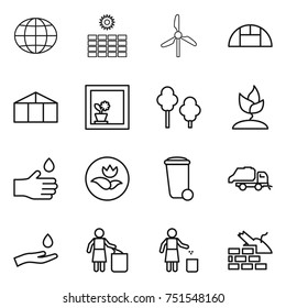 thin line icon set : globe, sun power, windmill, greenhouse, flower in window, trees, sprouting, hand drop, ecology, trash bin, truck, and, garbage, construct