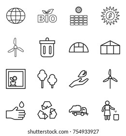 thin line icon set : globe, bio, sun power, windmill, bin, greenhouse, flower in window, trees, hand leaf, drop, recycling, trash truck, garbage