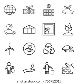 thin line icon set : globe, bio, sun power, eco car, electric, greenhouse, flower in window, sprouting, windmill, ecology, recycling, trash truck, hand and drop, garbage bin, construct