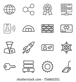Thin line icon set : globe, share, medal, server, pass card, hangare, brick wall, credit, security man, rocket, check in, handwheel, key, double boiler, sun, scoop