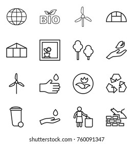 Thin line icon set : globe, bio, windmill, greenhouse, flower in window, trees, hand leaf, drop, ecology, recycling, trash bin, and, garbage, construct