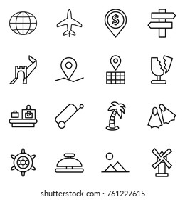 Thin line icon set : globe, plane, dollar pin, singlepost, greate wall, geo, map, broken, baggage checking, suitcase, palm, flippers, handwheel, service bell, landscape, windmill