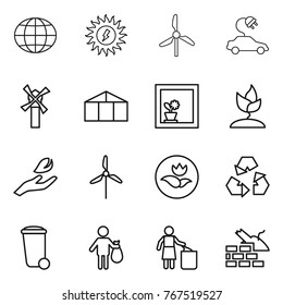 Thin line icon set : globe, sun power, windmill, electric car, greenhouse, flower in window, sprouting, hand leaf, ecology, recycling, trash bin, garbage, construct
