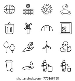 Thin line icon set : globe, sun power, electric car, bin, windmill, greenhouse, flower in window, trees, hand leaf, recycling, trash, and drop, garbage
