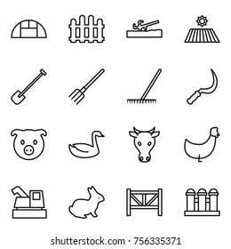 Thin line icon set : greenhouse, fence, soil cutter, field, shovel, fork, rake, sickle, pig, goose, cow, chicken, harvester, rabbit, farm, grain elevator