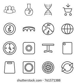 Thin line icon set : group, round flask, dna, add to cart, info, bridge, earth, globe, watch, ring button, table, cutting board, wheel, reload
