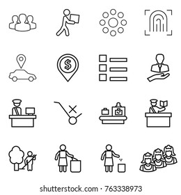 Thin line icon set : group, courier, round around, fingerprint, car pointer, dollar pin, list, client, customs control, do not trolley sign, baggage checking, inspector, garden cleaning, garbage bin