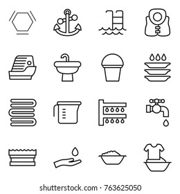 Thin line icon set : hex molecule, anchor, pool, life vest, cruise ship, sink, bucket, plate washing, towels, measuring cup, watering, water tap, sponge, hand and drop, foam basin, handle